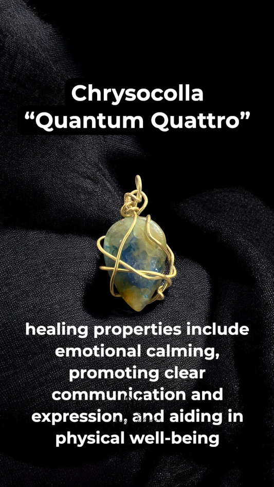 Chrysocolla
"Quantum Quattro"
